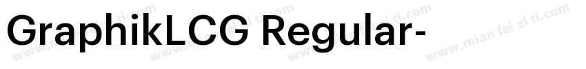 GraphikLCG Regular字体转换